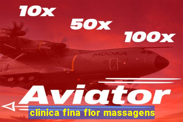 clinica fina flor massagens